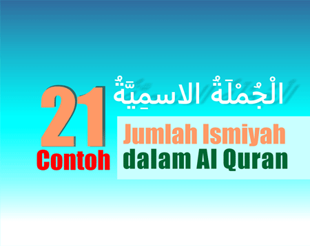 20+ Contoh Jumlah Ismiyah Dalam Al Quran