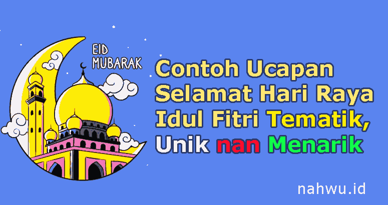 contoh ucapan selamat hari raya idul fitri
