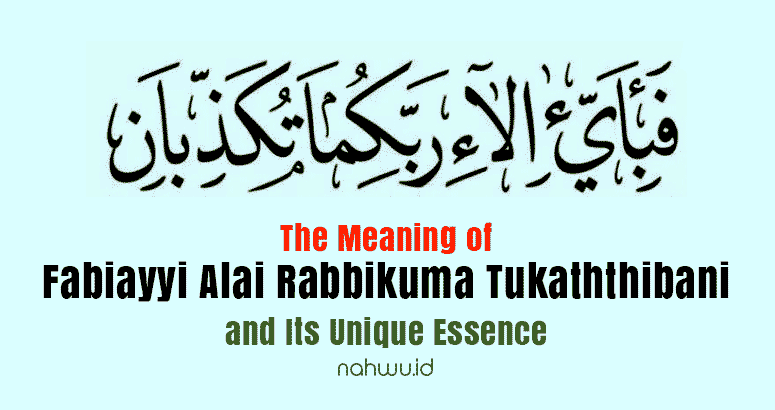 Fabiayyi alai rabbikuma tukaththibani