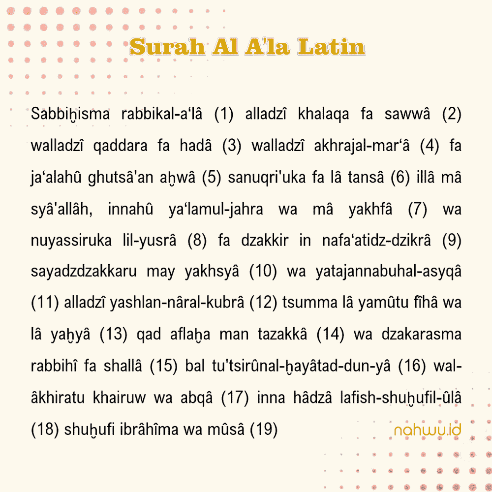 Surah Al Ala Latin Beserta Artinya