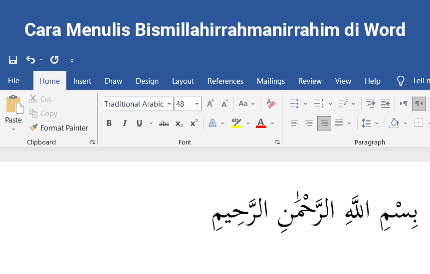 Cara Menulis Bismillahirrahmanirrahim di Word
