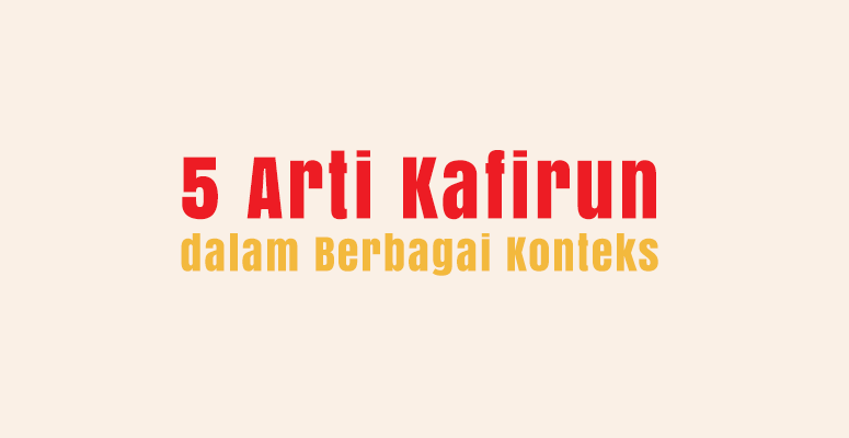 Arti Kafirun
