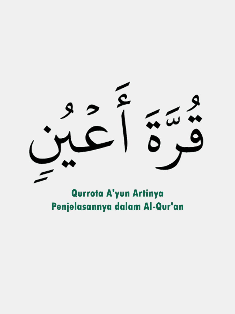 Qurrota A'yun Artinya